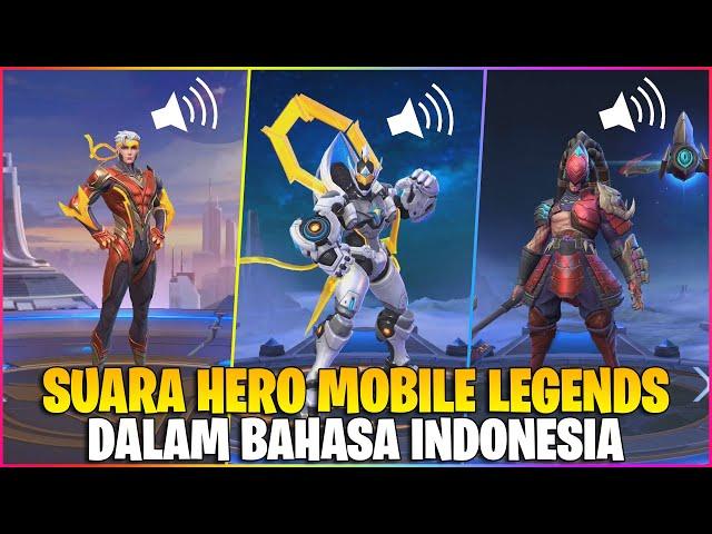 SEMUA SUARA HERO MOBILE LEGENDS DALAM BAHASA INDONESIA PART3 - GATOT KACA PALING KEREN!