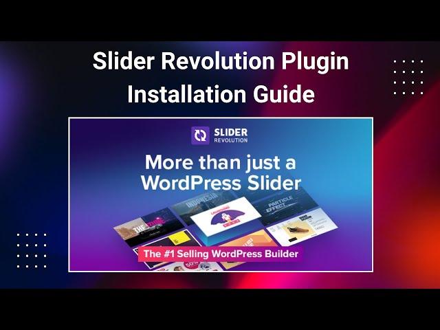 Slider Revolution Plugin Installation Guide 2024