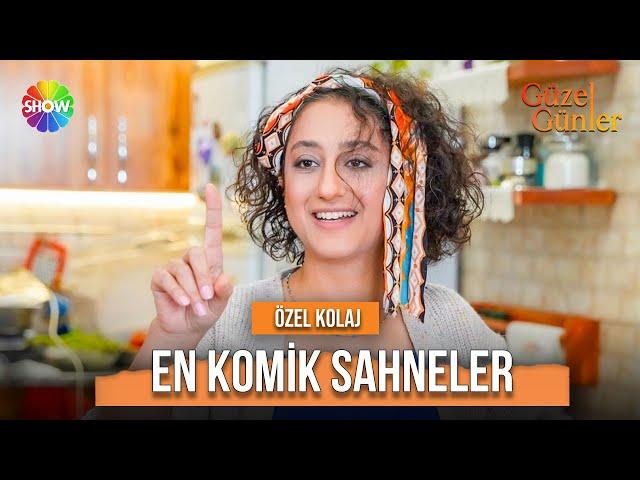 Füsun'un en komik sahneleri  #Part1 | Güzel Günler Özel Kolaj