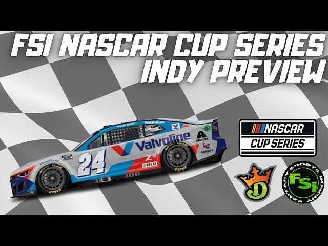 FSi NASCAR Cup Series DFS Picks Show -  Brickyard 400 at Indianapolis Motor Speedway