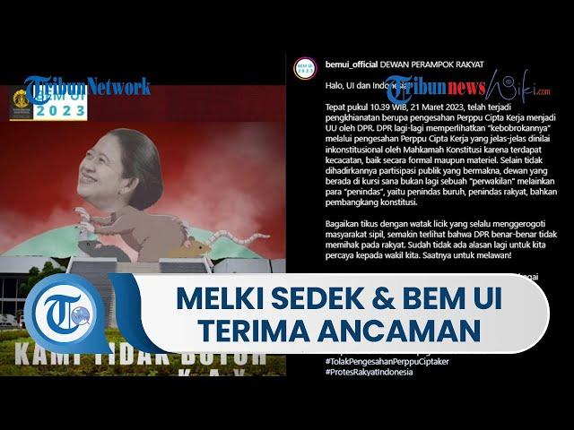 Buntut Viral Video Meme Tikus Puan Maharani, Melki Sedek dan BEM UI Terus Dapat Ancaman