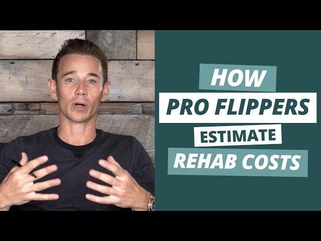 A Masterclass in Estimating Rehab Costs When Flipping Houses (Part 1)