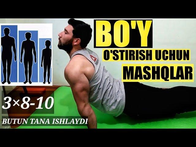 BO'Y O'STIRISH UCHUN ENG KERAKLI MASHQLAR | БУЙ УСТИРИШ УЧУН ЕНГ КЕРАКЛИ МАШКЛАР