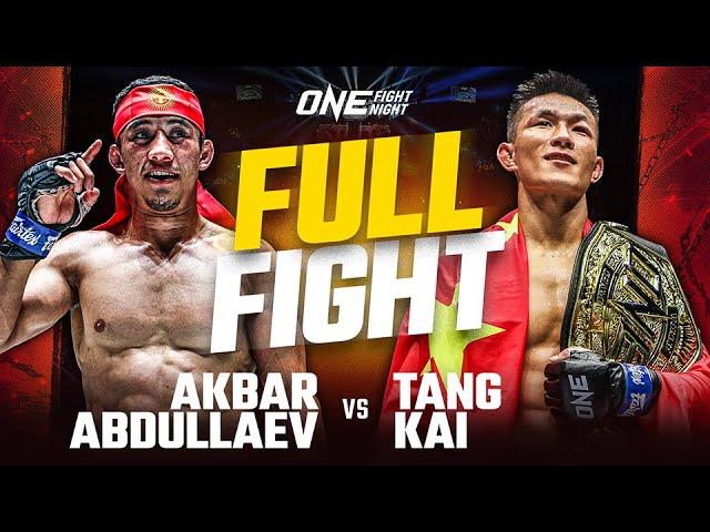 Akbar Abdullaev vs. Tang Kai | ONE Fight Night 27 Full Fight