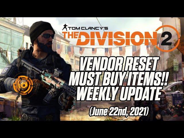 THE DIVISION 2 | VENDOR RESET | WEEKLY UPDATE