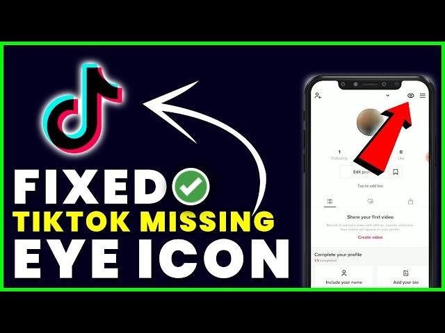 How To Fix TikTok Missing Eye Icon / Profile Views History Icon