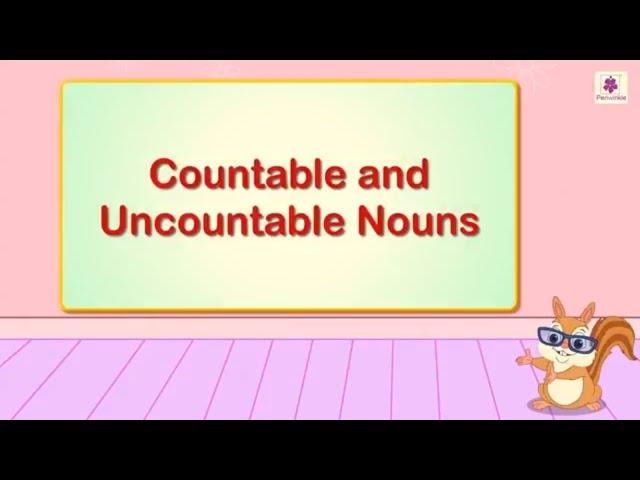 Countable And Uncountable Nouns | English Grammar & Composition Grade 3 | Periwinkle