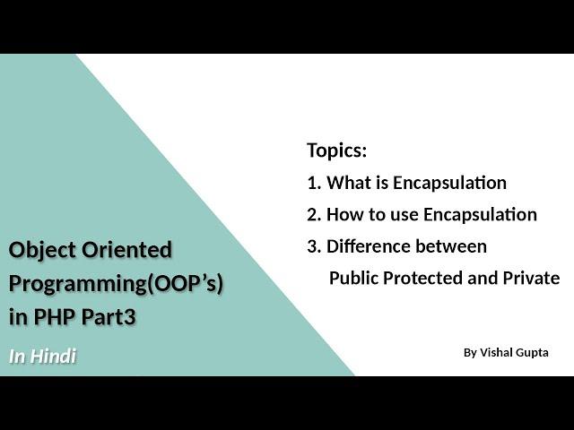 Object Oriented Programming in PHP Part3(Encapsulation)