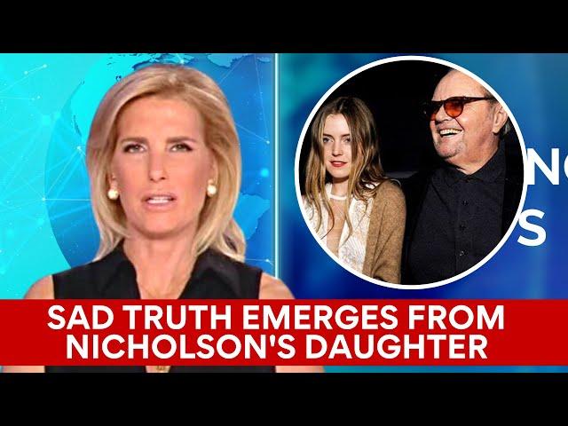 Jack Nicholson’s Daughter Speaks Out, the Truth Is Just Sad