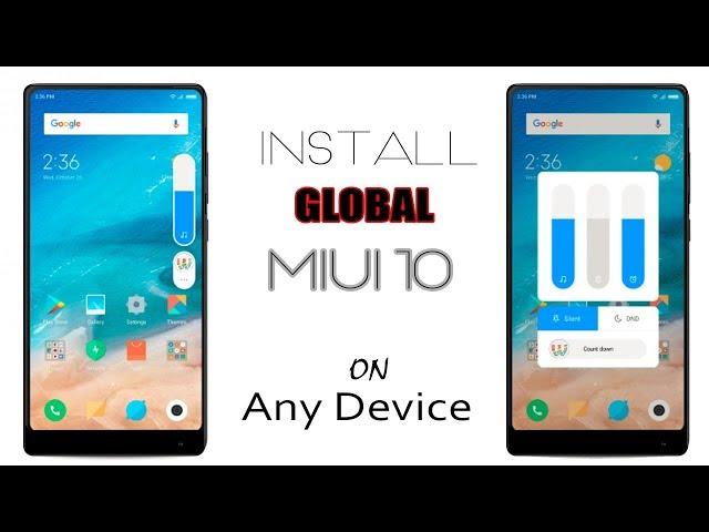 How To Install Official Global Beta MIUI 10 On Any Device