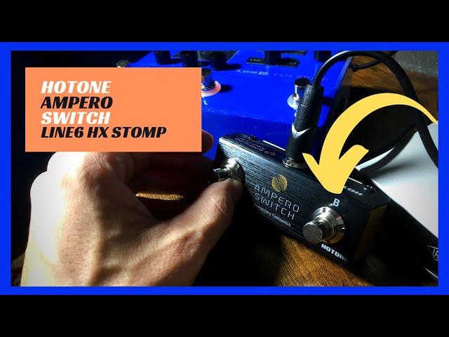 Hotone Ampero Switch for EXPAND Line6 HX STOMP | Dual External Footswitch Controller | Setup Demo 