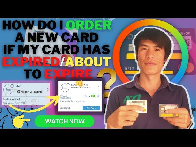 How Do I Order a New Card If My Payoneer MasterCard Has Expired/About to Expire? | Renew | Reorder |