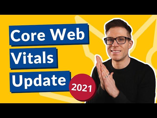 How To Optimise Your Website For Core Web Vitals (2021 Edition)