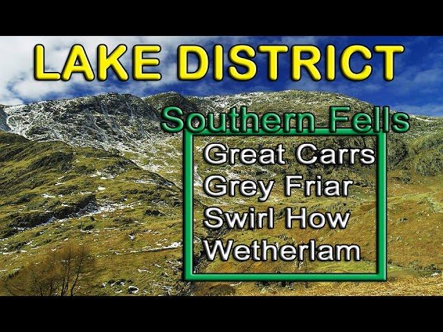 Lake District - The Southern Fells - Great Carrs, Grey Friar, Swirl How and Wetherlam