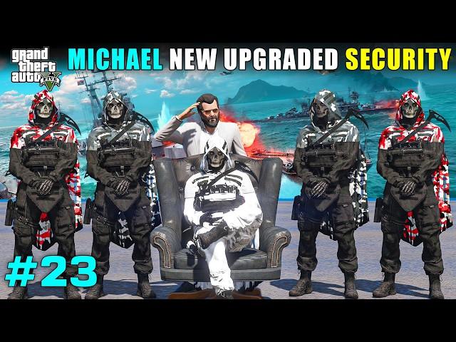 MICHAEL NEW UPGRADED SECURITY | GTA V GAMEPLAY