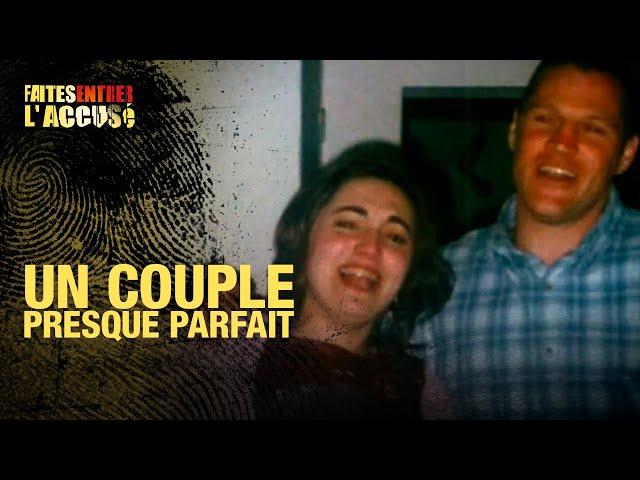 Faites Entrer l'Accusé : Un couple presque parfait