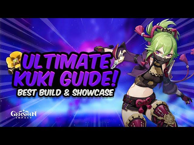 COMPLETE KUKI SHINOBU GUIDE! Best Kuki Build - Artifacts, Weapons, Teams & Showcase | Genshin Impact