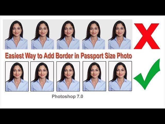 How To Add Border in Passport Size Photo - Photoshop 7.0 