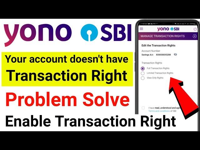 Yono SBI Transaction Rights Problem | Your account doesn't have transaction right yono sbi Problem