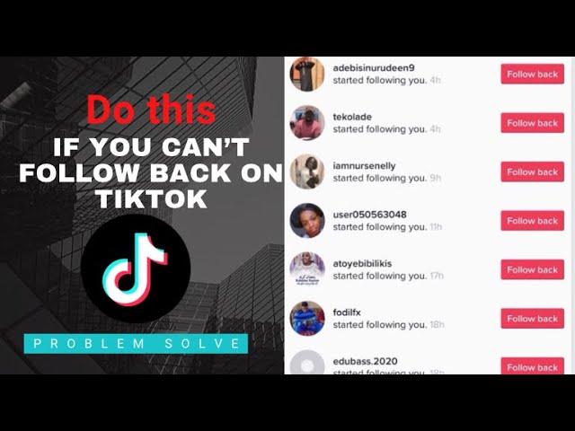 If you can’t follow user on TikTok, Do this