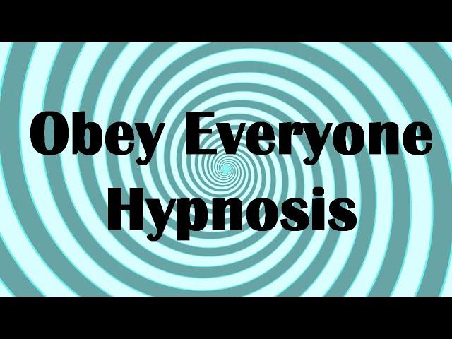 Obey Everyone Hypnosis