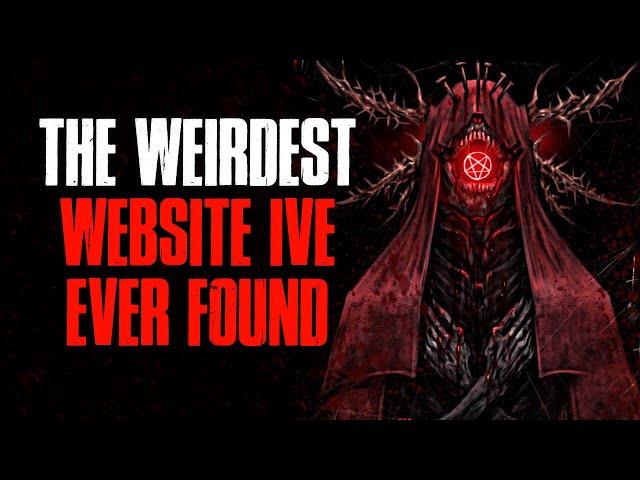 "The Weirdest Website I've Ever Found" Creepypasta