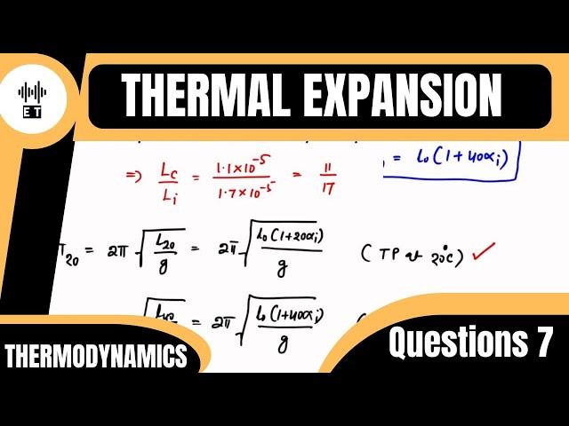 Thermal Expansion | Question 7 | Thermodynamics