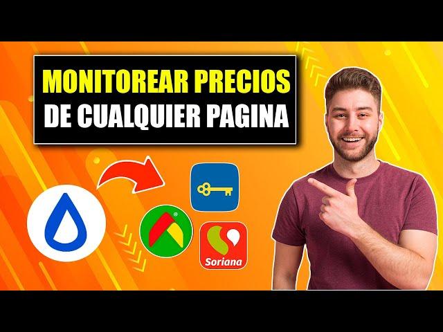 MONITOREAR PRECIOS DE CUALQUIER PAGINA GRATIS TUTORIAL 2021