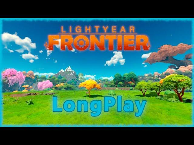 Lightyear Frontier - Longplay Relaxing Gameplay Walkthrough [No Commentary] 4k