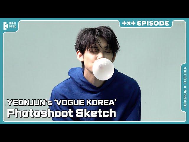 YEONJUN’s ‘VOGUE KOREA’ Photoshoot Sketch | EPISODE | TXT (투모로우바이투게더)