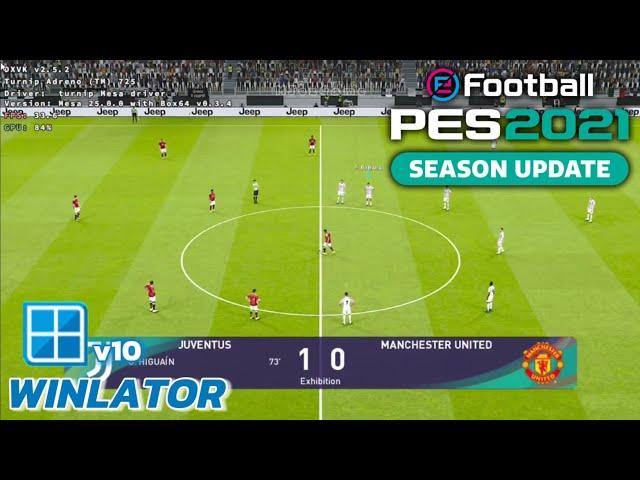 Winlator v10 - Gameplay Efootbal PES 2021 (Windows) On Android