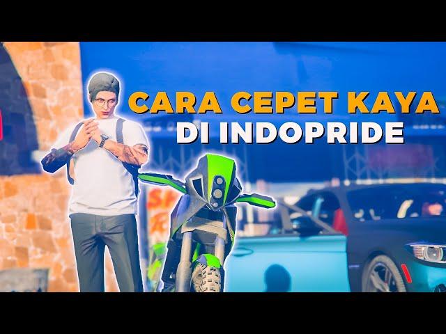 CARA CEPAT KAYA DI INDOPRIDE - INDOPRIDE ROLEPLAY