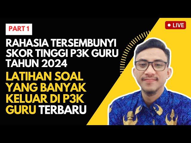 PART 1 - Inilah SOAL P3K TAHUN 2024