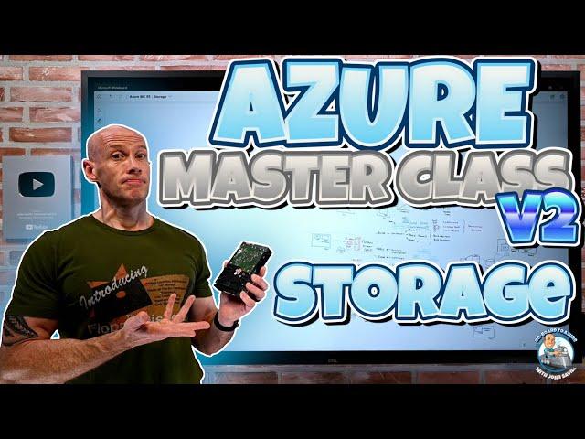 Azure Master Class v2 - Module 5 - Storage