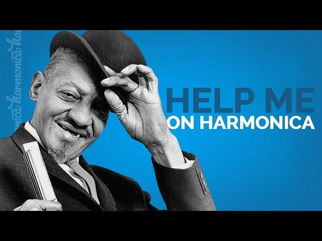 Harmonica Lesson: Help Me (Sonny Boy Williamson)