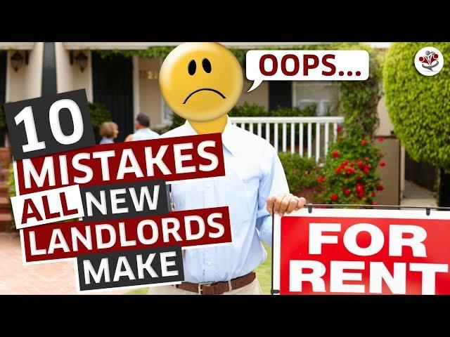 Avoid These Expensive Mistakes ALL New Landlords Make!