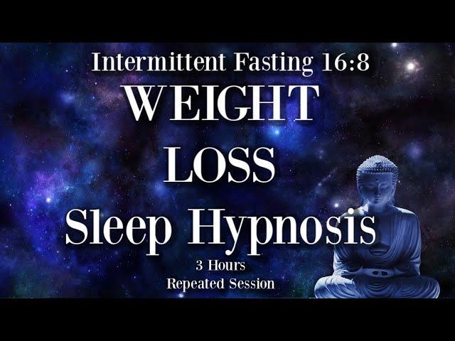  3 hours Weight Loss Sleep Hypnosis ~ Intermittent Fasting 16:8 ~ Female voice of Kim Carmen Walsh