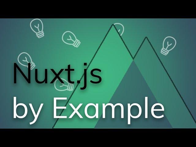 Nuxt.js - Introduction by Project