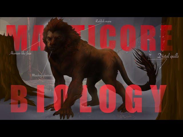 The Manticore: Biology of a Forgotten Predator