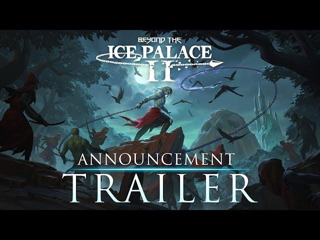 Beyond the Ice Palace II - Announce Trailer