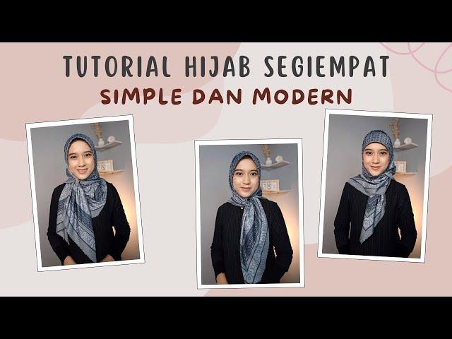 Tutorial Hijab SegiEmpat Simple dan Modern Look  Pakai Hijab Syar'i