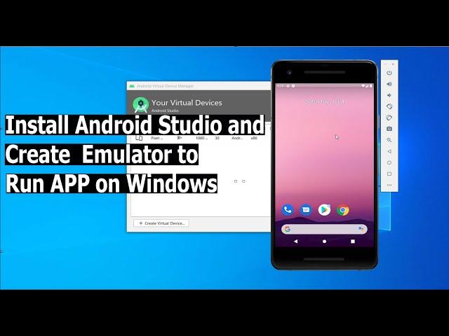 How to Install and Create Android Studio Emulator on Windows 10