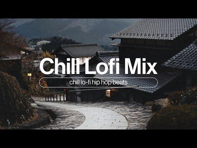 Chill Lofi Mix [chill lo-fi hip hop beats]