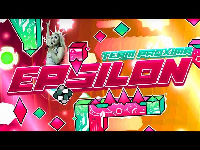 Epsilon 100% (Extreme Demon) by Team Proxima | Geometry Dash 2.2