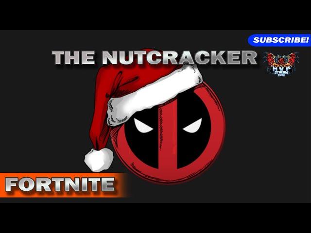 The Nutcracker with #deadpool #fortnite #fortnitebattleroyale #fortniteroleplay #fortnitegameplays