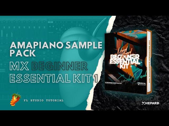 Amapiano Sample Pack 2023 | MX Beginner Essential Kit 1