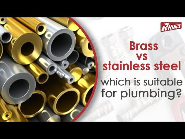 Brass vs stainless steel which is suitable for plumbing | ss press fittings | ss plumbing