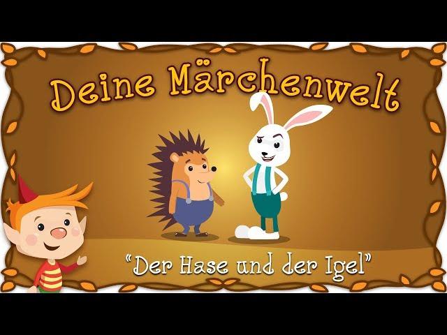 Der Hase und der Igel - Märchen und Geschichten für Kinder | Brüder Grimm | Deine Märchenwelt