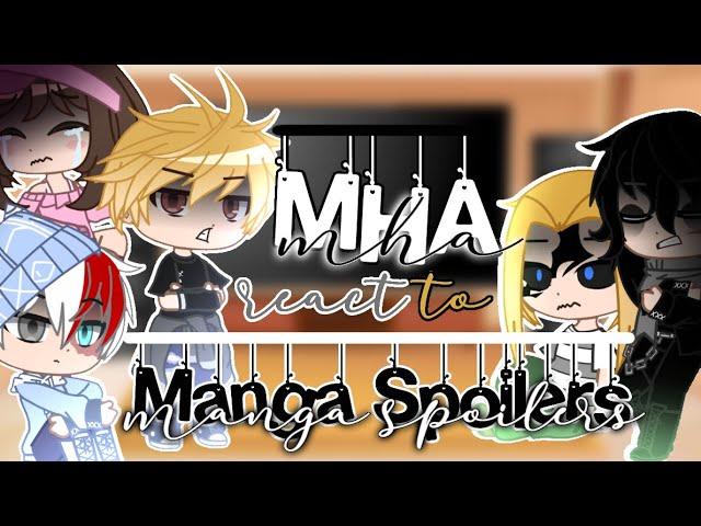 MHA react to manga spoilers || • Lxnar Ský • || Part 2/2