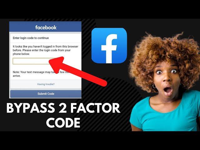 How to Bypass Facebook Two Factor Authentication Without Code (2021)